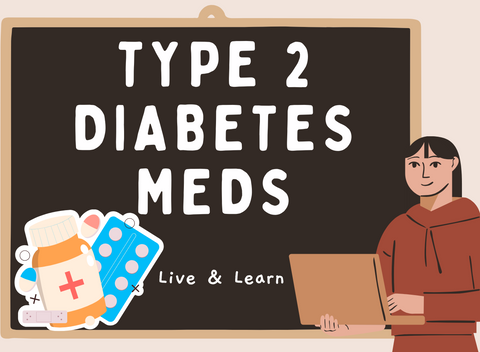Type 2 Diabetes Medication Study Guide