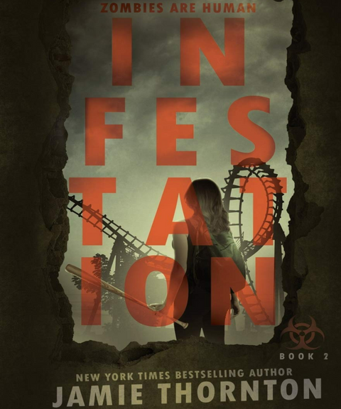 Infestation: Zombies Are Human (Book 2)
